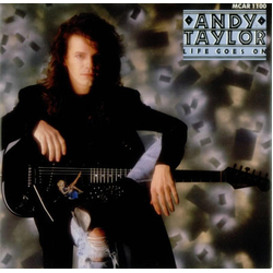 Andy Taylor Life Goes On VINYL 12INCH