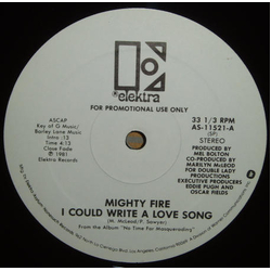 Mighty Fire I Could Write A Love Song VINYL 12" - 33 ⅓ RPM Promo
