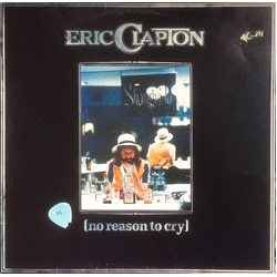 Eric Clapton No Reason To Cry VINYL LP - Repress