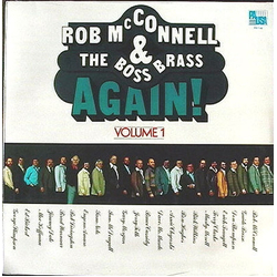 Rob McConnell & The Boss Brass Again! Volume 1 VINYL LP