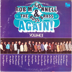 Rob McConnell & The Boss Brass Again! Volume 2 VINYL LP