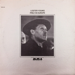Lester Young Prez In Europe VINYL LP - Mono