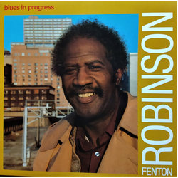 Fenton Robinson Blues In Progress VINYL LP - Stereo