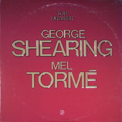 George Shearing Mel Tormé Top Drawer VINYL LP