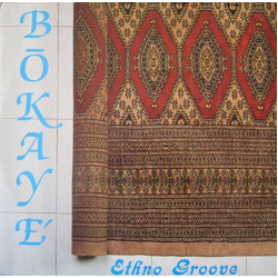 Bokaye' Ethno Groove VINYL 12" - Maxi-Single 45 RPM Italy