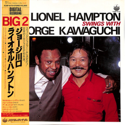 George Kawaguchi Lionel Hampton Big 2 VINYL LP - Compilation
