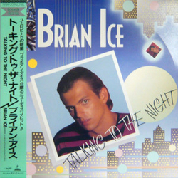 Brian Ice Talking To The Night VINYL 12" - 45 RPM