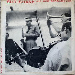 Bud Shank Bud Shank And Bob Brookmeyer VINYL LP 10" - Mono US