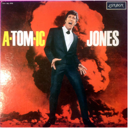 Tom Jones A-tom-ic Jones VINYL LP - Reissue Stereo UK
