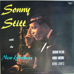 Sonny Stitt Sonny Stitt With The New Yorkers VINYL LP - Mono Reissue