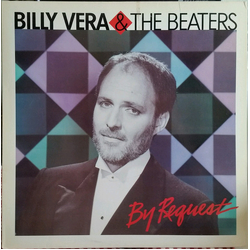 Billy Vera & The Beaters By Request (The Best Of Billy Vera & The Beaters) VINYL LP - Compilation