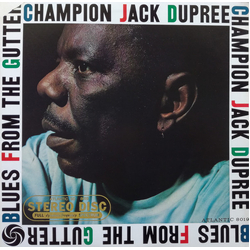 Champion Jack Dupree Blues From The Gutter VINYL LP - Reissue Stereo