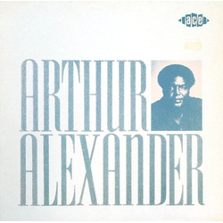 Arthur Alexander Arthur Alexander VINYL LP - Reissue UK