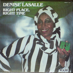 Denise Lasalle Right Place, Right Time VINYL LP - Stereo