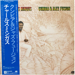 Charles Mingus Cumbia & Jazz Fusion VINYL LP - Repress Stereo Japan
