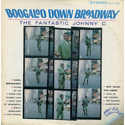 The Fantastic Johnny C Boogaloo Down Broadway VINYL LP - Stereo