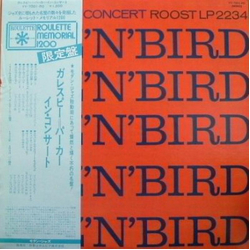 Charlie Parker Dizzy Gillespie Diz 'N' Bird In Concert VINYL LP - Compilation Limited Edition Mono Reissue