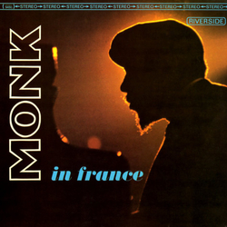 Thelonious Monk Monk In France VINYL LP - Stereo
