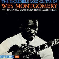 Wes Montgomery The Incredible Jazz Guitar Of Wes Montgomery VINYL LP - Reissue Stereo
