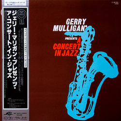 Gerry Mulligan & The Concert Jazz Band Gerry Mulligan Presents A Concert In Jazz VINYL LP - Reissue Stereo