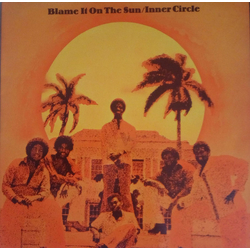 Inner Circle Blame It On The Sun VINYL LP - Reissue