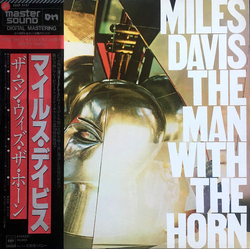 Miles Davis The Man With The Horn VINYL LP - Limited Edition Stereo Japan