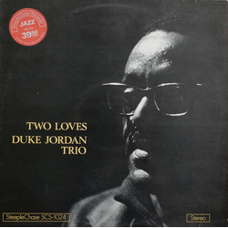 Duke Jordan Trio Two Loves VINYL LP - Stereo