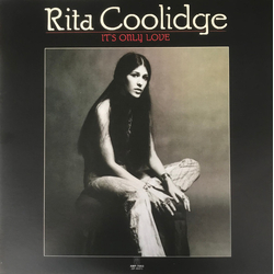 Rita Coolidge It's Only Love VINYL LP - Reissue Stereo