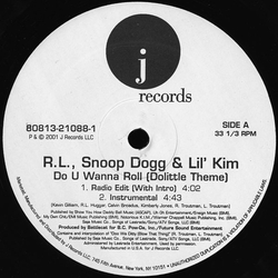 Lil' Kim RL (2) Snoop Dogg Do U Wanna Roll (Dolittle Theme) VINYL 12" - 33 ⅓ RPM Single