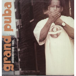 Grand Puba Understand This / All Day VINYL 12INCH