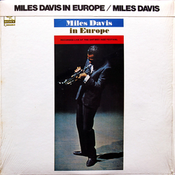 Miles Davis Miles Davis In Europe VINYL LP - Reissue Stereo