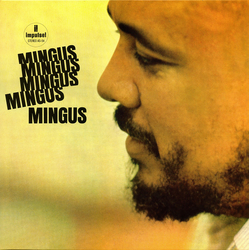 Charles Mingus Mingus Mingus Mingus Mingus Mingus VINYL LP - Reissue Stereo
