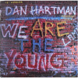 Dan Hartman We Are The Young VINYL 12" - 33 ⅓ RPM