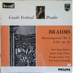 Georges Janzer Johannes Brahms Karl Engel Paul Szabo Sándor Végh Klavierquartett Nr. 2 A-Dur Op. 26 (Casals Festival Prades) VINYL LP - Stereo