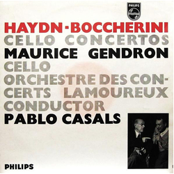 Joseph Haydn Luigi Boccherini Maurice Gendron Orchestre Des Concerts Lamoureux Pablo Casals Cello Concertos VINYL LP - Mono
