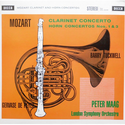 Barry Tuckwell Gervase De Peyer London Symphony Orchestra Peter Maag Wolfgang Amadeus Mozart Clarinet Concerto / Horn Concertos Nos. 1 & 3 VINYL LP - 