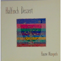 Hajime Mizoguchi Halfinch Dessert VINYL LP - Promo