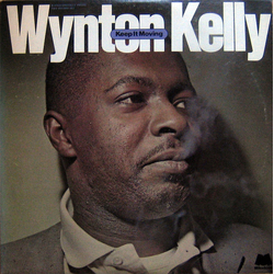Wynton Kelly Keep It Moving VINYL LP - Compilation Reissue Remastered