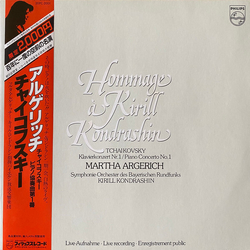 Kiril Kondrashin Martha Argerich Pyotr Ilyich Tchaikovsky Symphonie-Orchester Des Bayerischen Rundfunks Hommage À Kirill Kondrashin (Klavierkonzert Nr