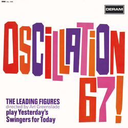 The Leading Figures Oscillation 67! VINYL LP - Stereo