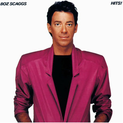 Boz Scaggs Hits! VINYL LP - Compilation