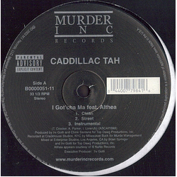 Caddillac Tah I Got'cha Ma VINYL 12" - 33 ⅓ RPM Stereo