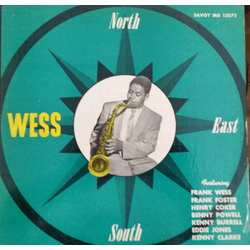 Benny Powell Eddie Jones Frank Foster Frank Wess Henry Coker Kenny Burrell Kenny Clarke North, South, East.....Wess VINYL LP - Mono Reissue