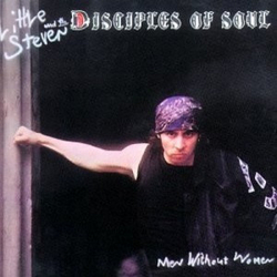 Little Steven And The Disciples Of Soul Men Without Women VINYL LP - Reissue