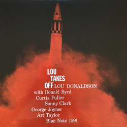 Lou Donaldson Lou Takes Off VINYL LP - Mono Reissue