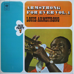 Louis Armstrong Armstrong For Ever Vol. 1 VINYL LP - Compilation