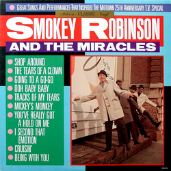 The Miracles Great Songs And Performances That Inspired The Motown 25th Anniversary T.V. Special VINYL LP - Compilation Repress
