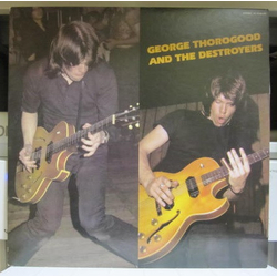 George Thorogood & The Destroyers George Thorogood And The Destroyers VINYL LP