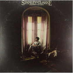 Stanley Clarke Journey To Love VINYL LP - Reissue