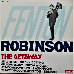 Fenton Robinson The Getaway VINYL LP - Reissue Stereo